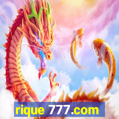 rique 777.com